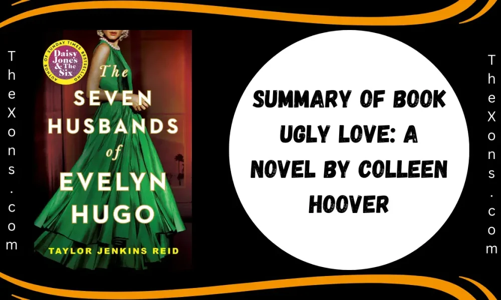 Summary Of Book The Seven Husbands of Evelyn Hugo By Taylor Jenkins Reid